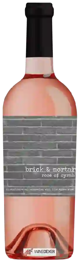 Winery Brick & Mortar - Rosé of Syrah Winery Brick & Mortar - Rosé of Syrah