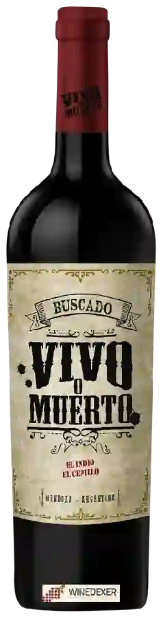 Winery Buscado Vivo o Muerto - El Indio El Cepillo