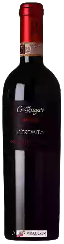 Winery Ca' Rugate - Recioto della Valpolicella L'Eremita