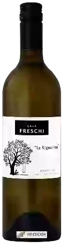 Winery Casa Freschi - La Signorina