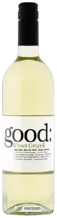 Winery Casa Liliana - Good: Pinot Grigio Winery Casa Liliana - Good: Pinot Grigio