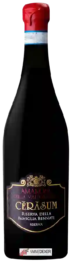 Winery Casa Vinicola Bennati - Cěrǎsum Riserva Amarone della Valpolicella