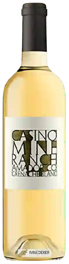 Winery Casino Mine Ranch - Grenache Blanc