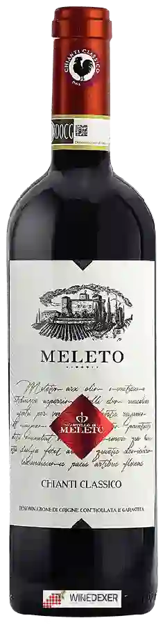 Winery Castello di Meleto - Chianti Classico Winery Castello di Meleto - Chianti Classico
