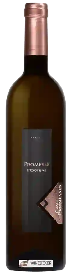 Cave des Promesses - Promesse d’Exotisme Païen Cave des Promesses - Promesse d’Exotisme Païen