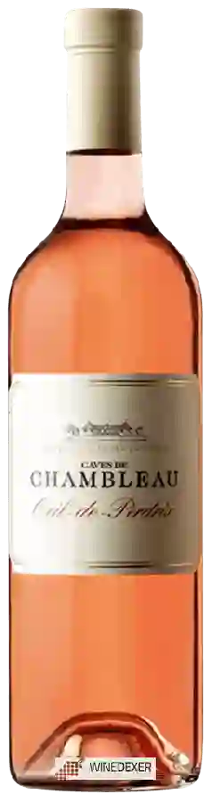 Caves de Chambleau - Oeil-de-Perdrix