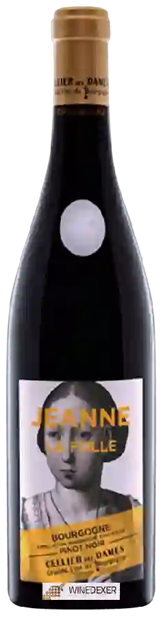 Winery Cellier des Dames - Jeanne La Folle Bourgogne Pinot Noir
