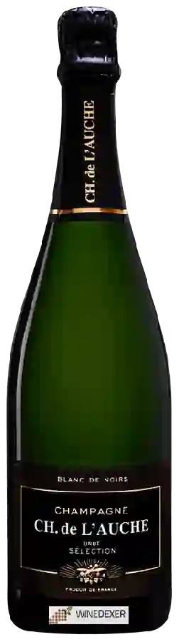 Winery Ch. de l'Auche - Blanc de Noirs Sélection Brut Champagne