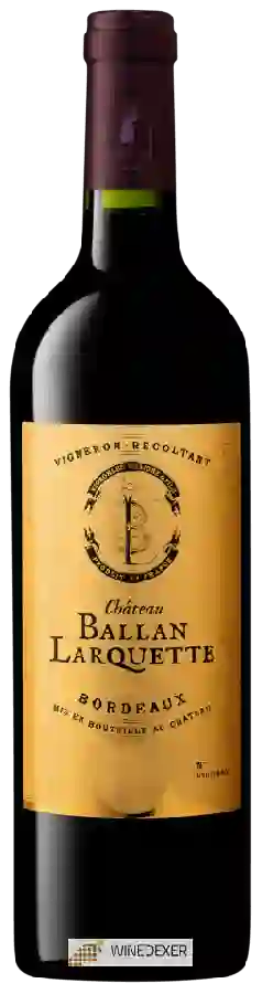 Winery Chaigne et Fils - Château Ballan Larquette Bordeaux Rouge