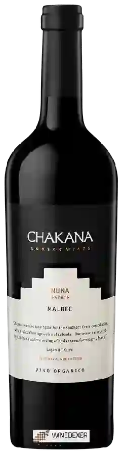 Winery Chakana - Nuna Estate Malbec Winery Chakana - Nuna Estate Malbec