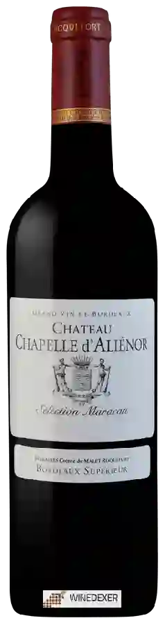 Château Chapelle d'Alienor - Selection Maracan Bordeaux Supérieur Château Chapelle d'Alienor - Selection Maracan Bordeaux Supérieur