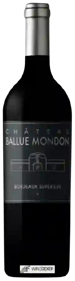 Château Ballue-Mondon - Bordeaux Supérieur Château Ballue-Mondon - Bordeaux Supérieur