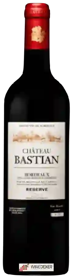 Château Bastian - Réserve Bordeaux Château Bastian - Réserve Bordeaux