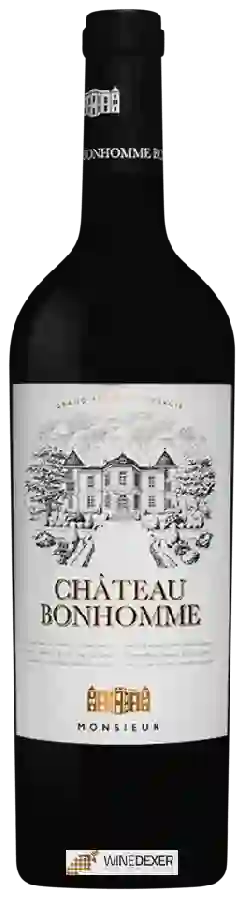 Château Bonhomme - Monsieur