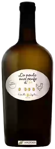 Winery Famille Laplace - La Poule aux Oeufs d'Or