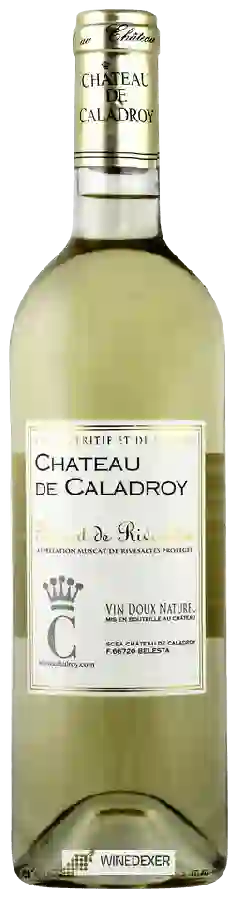 Château de Caladroy - Muscat de Rivesaltes Château de Caladroy - Muscat de Rivesaltes