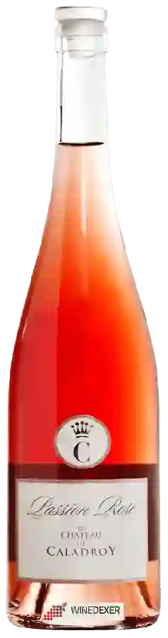 Château de Caladroy - Passion Rosé Château de Caladroy - Passion Rosé