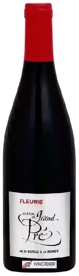 Château de Grand Pré - Fleurie Château de Grand Pré - Fleurie