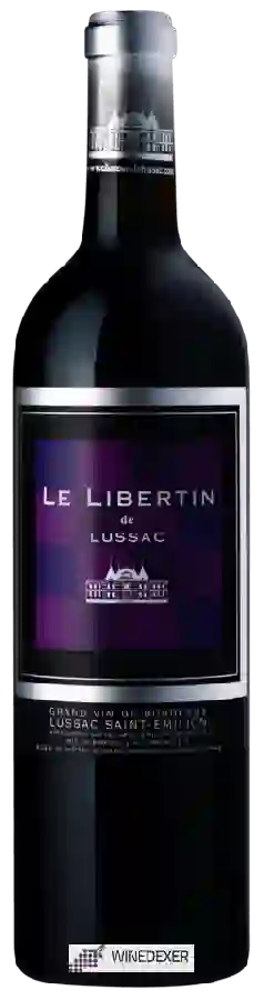 Chateau de Lussac - Le Libertin Lussac-Saint-Émilion