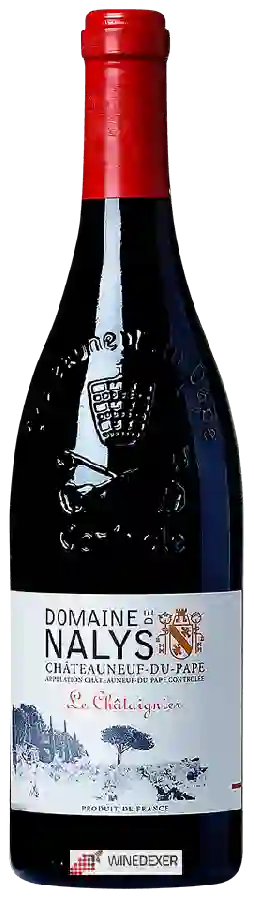 Château de Nalys - Le Châtaignier Châteauneuf-du-Pape