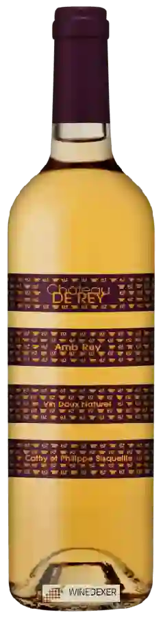 Château de Rey - Amb Rey Doux Naturel