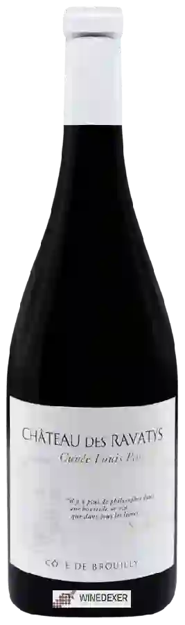 Château des Ravatys - Cuvée Louis Pasteur Côte de Brouilly Château des Ravatys - Cuvée Louis Pasteur Côte de Brouilly