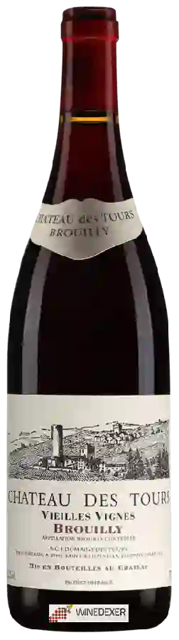 Château des Tours - Vieilles Vignes Brouilly Château des Tours - Vieilles Vignes Brouilly