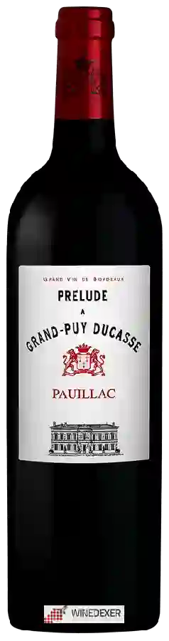 Château Grand-Puy Ducasse - Prelude a Grand-Puy Ducasse Pauillac
