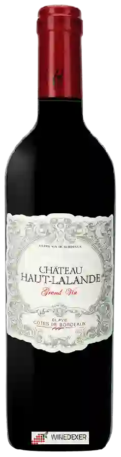 Château Haut-Lalande Grand Vin - Blaye - Côtes de Bordeaux Château Haut-Lalande Grand Vin - Blaye - Côtes de Bordeaux
