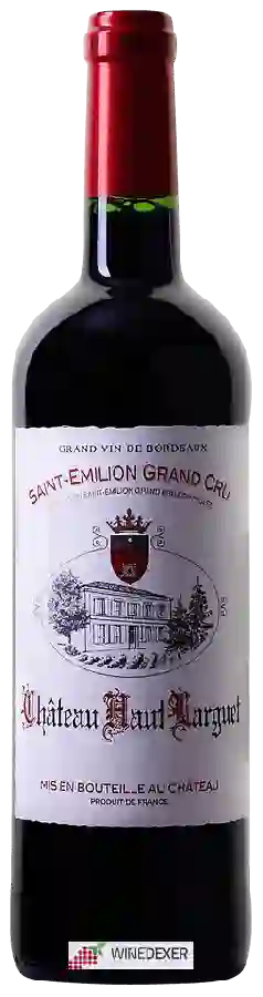 Château Haut Larguet - Saint-Émilion Grand Cru Château Haut Larguet - Saint-Émilion Grand Cru