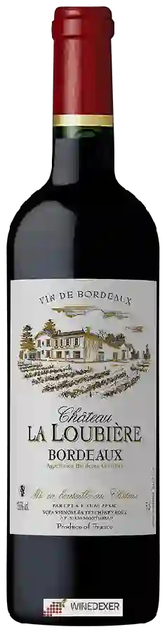 Château La Loubière - Bordeaux Château La Loubière - Bordeaux