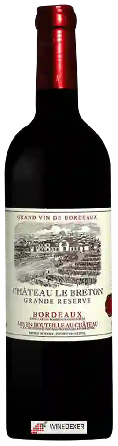Château le Breton - Grande Reserve Bordeaux Château le Breton - Grande Reserve Bordeaux