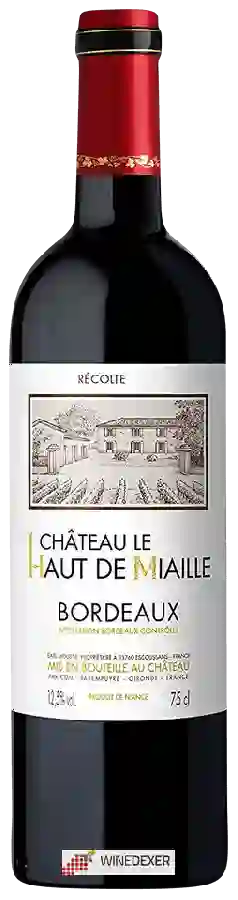 Château le Haut de Miaille - Bordeaux