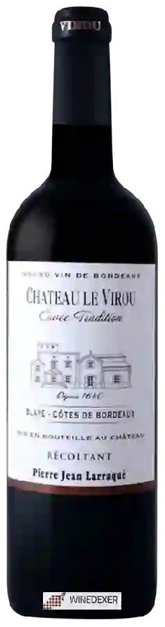Château le Virou - Cuvée Tradition Blaye - Côtes de Bordeaux