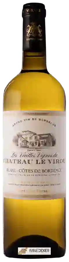Château le Virou - Les Vieilles Vignes du Blaye-Côtes de Bordeaux Blanc