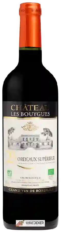 Château les Bouygues - Bordeaux Supérieur Château les Bouygues - Bordeaux Supérieur