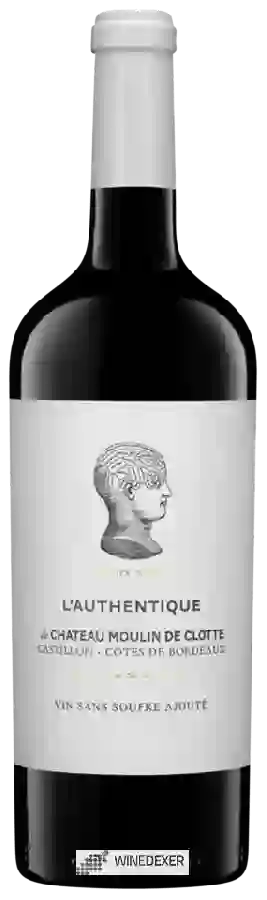 Château Moulin de Clotte - L'Authentique de Château Moulin de Clotte Castillon Côtes de Bordeaux