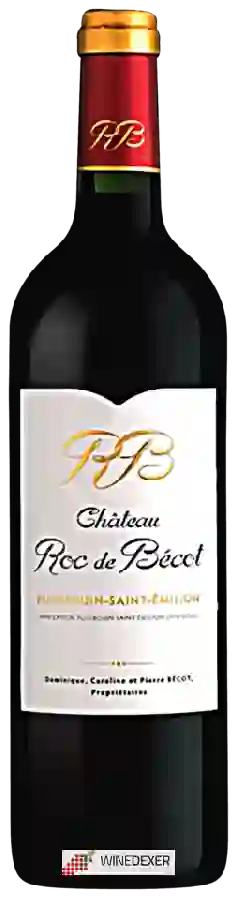 Château Roc de Bécot - Puisseguin-Saint-Émilion Château Roc de Bécot - Puisseguin-Saint-Émilion