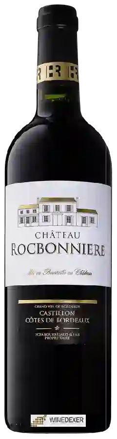 Château Rocbonnière - Castillon - Côtes de Bordeaux Château Rocbonnière - Castillon - Côtes de Bordeaux