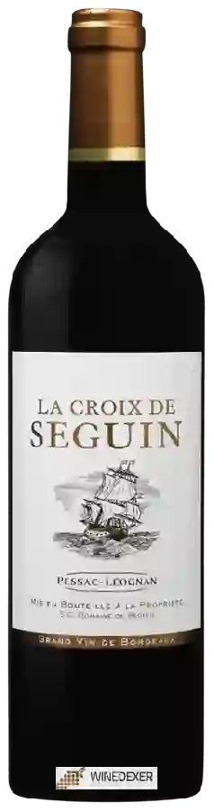 Château Seguin - La Croix de Seguin Pessac-Léognan Château Seguin - La Croix de Seguin Pessac-Léognan