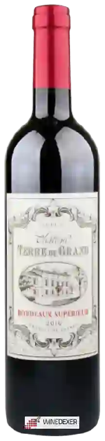 Château Terre de Grand - Bordeaux Supérieur