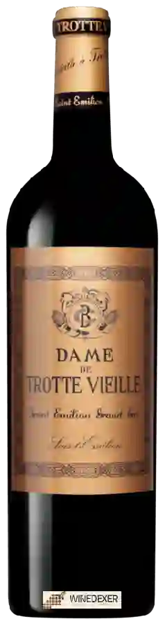 Château Trotte Vieille - La Vieille Dame de Trotte Vieille Saint-Émilion Grand Cru
