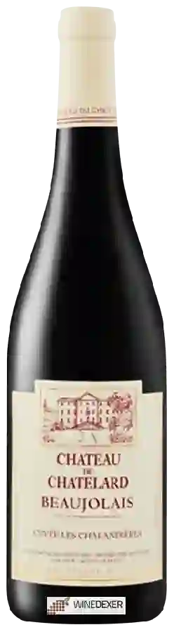 Château du Chatelard - Cuvée Les Chalandières Beaujolais Château du Chatelard - Cuvée Les Chalandières Beaujolais