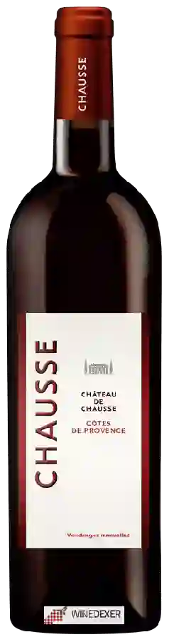 Château de Chausse - Côtes de Provence Rouge Château de Chausse - Côtes de Provence Rouge