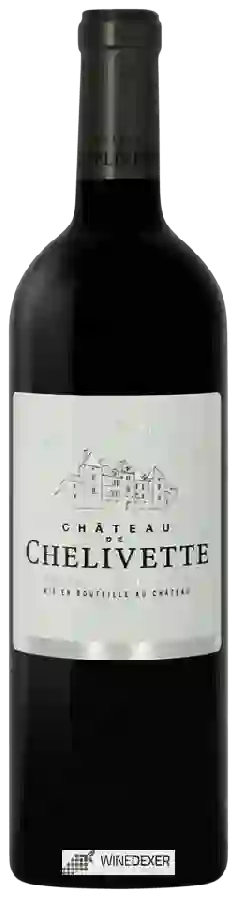 Château de Chelivette - Bordeaux Supérieur