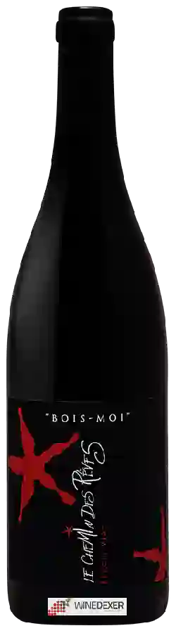 Winery Chemin des Reves - Bois-Moi