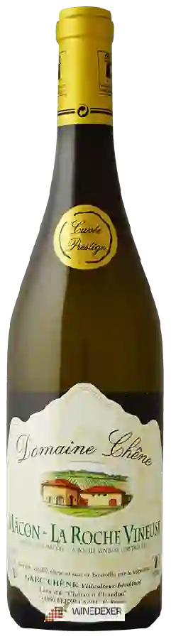 Domaine Chêne - Mâcon la Roche Vineuse Blanc Domaine Chêne - Mâcon la Roche Vineuse Blanc