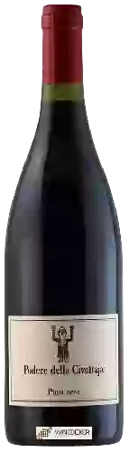 Winery Podere della Civettaja - Pinot Nero