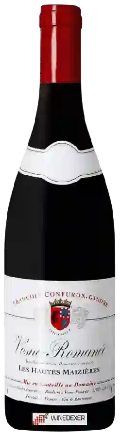 Winery François Confuron-Gindre - Vosne-Romanée 'Les Hautes-Maizières' Winery François Confuron-Gindre - Vosne-Romanée 'Les Hautes-Maizières'