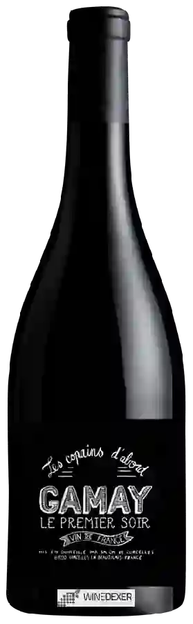 Château de Corcelles - Les Copains d’abord Gamay Le Premier Soir